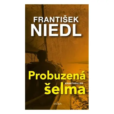 Probuzená šelma - František Niedl