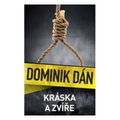 Kráska a zvíře - Dominik Dán