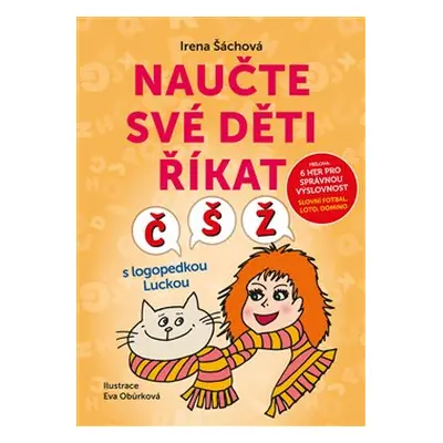 Naučte své děti říkat Č, Š, Ž - Irena Šáchová