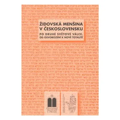 Židovská menšina v Československu po druhé světové válce - Blanka Soukupová, Peter Salner, Miros