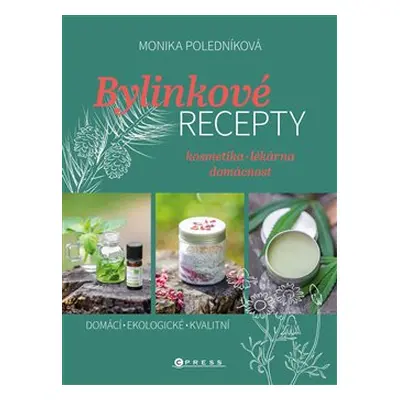 Bylinkové recepty - Monika Poledníková