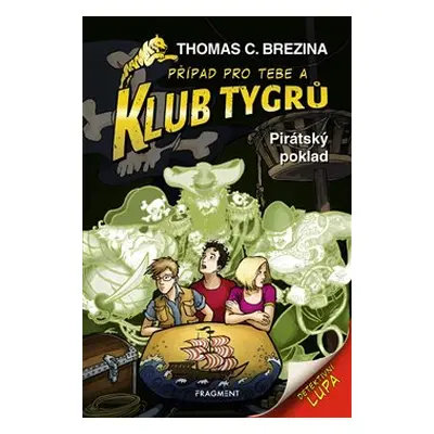 Klub Tygrů - Pirátský poklad - Thomas Brezina