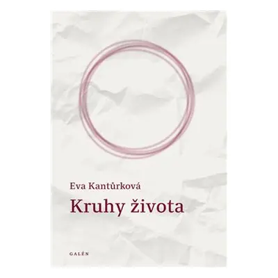 Kruhy života - Eva Kantůrková