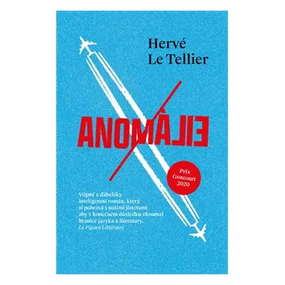 Anomálie - Hervé Le Tellier