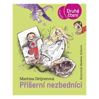 Příšerní nezbedníci - Martina Drijverová