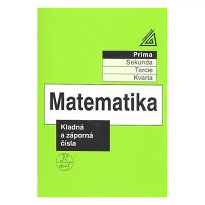 Matematika Kladná a záporná čísla - Jiří Herman