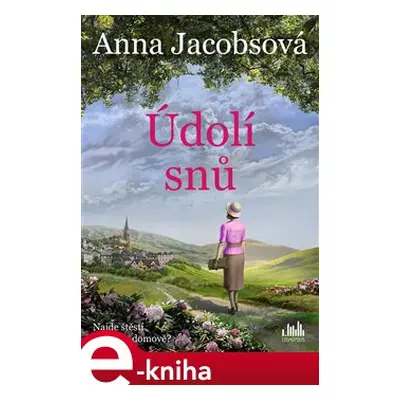 Údolí snů - Anna Jacobsová