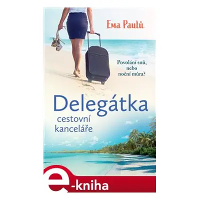 Delegátka cestovní kanceláře - Ema Paulů