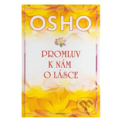 Promluv k nám o lásce - Osho