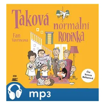 Taková normální rodinka, mp3 - Fan Vavřincová