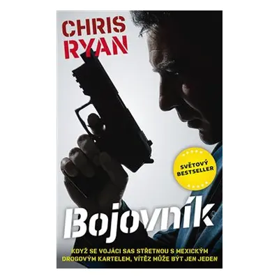 Bojovník - Chris Ryan