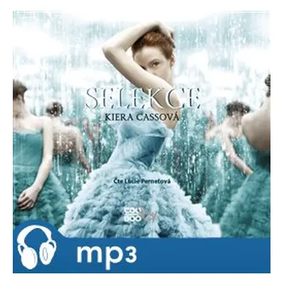 Selekce, mp3 - Kiera Cassová