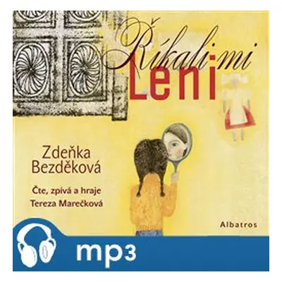 Říkali mi Leni, mp3 - Zdeňka Bezděková