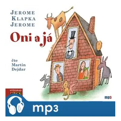 Oni a já, mp3 - Jerome Klapka Jerome