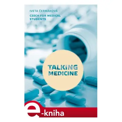 Talking Medicine - Iveta Čermáková