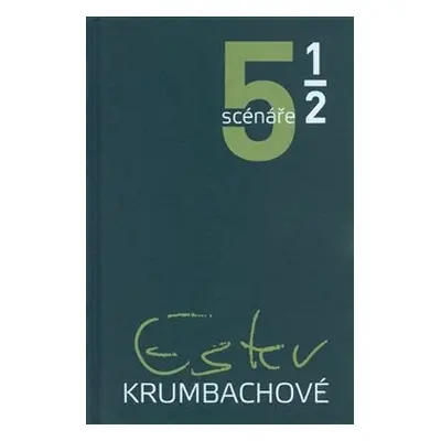 5 a 1/2 scénáře Ester Krumbachové