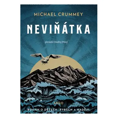 Neviňátka - Michael Crummey