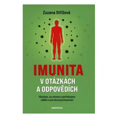 Imunita v otázkách a odpovědích - Jiřina Bartůňková