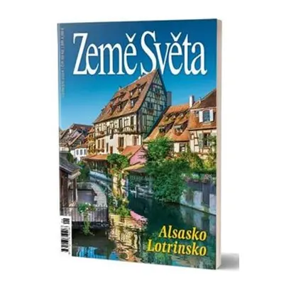 Země světa - 6/2024 - Alsasko a Lotrinsko