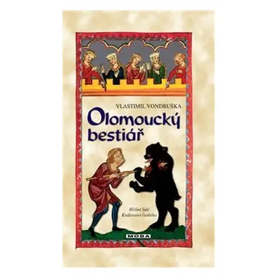 Olomoucký bestiář - Vlastimil Vondruška