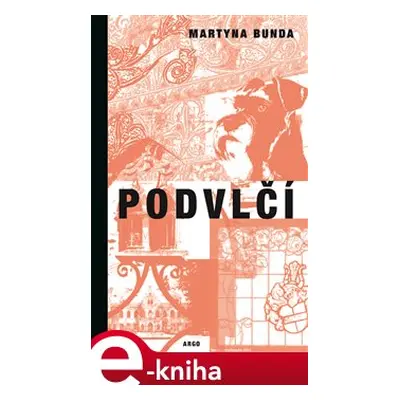 Podvlčí - Martyna Bunda