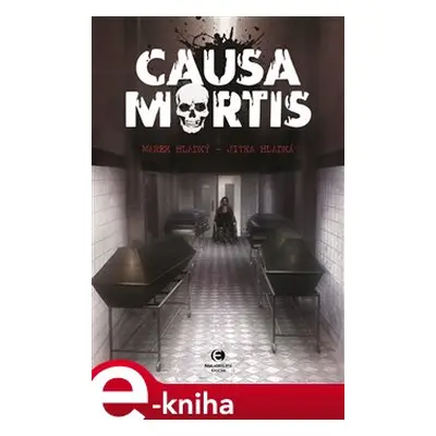 Causa Mortis - Marek Hladký, Jitka Hladká