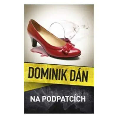 Na podpatcích - Dominik Dán