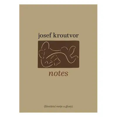 Notes - Josef Kroutvor