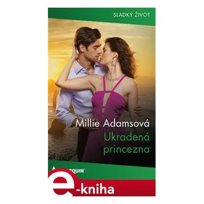 Ukradená princezna - Millie Adamsová