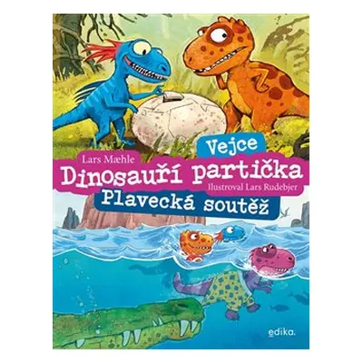 Dinosauří partička: Vejce, Plavecká soutěž - Lars Mahle