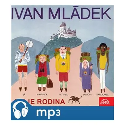 Moje rodina - Ivan Mládek