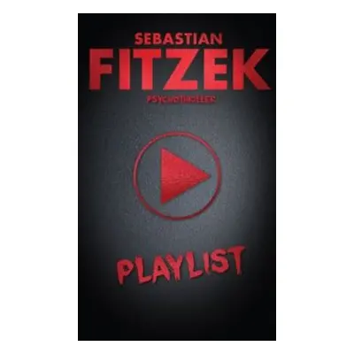 Playlist – Thriller - Sebastian Fitzek