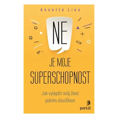 Ne je moje superschopnost - Annette Lies