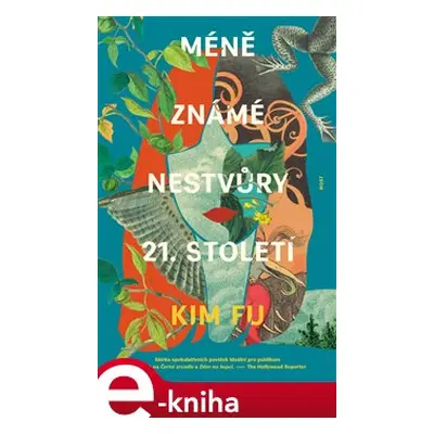 Méně známé nestvůry 21. století - Kim Fu