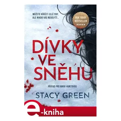 Dívky ve sněhu - Stacy Green