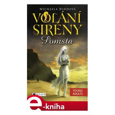 Volání sirény – Pomsta - Michaela Burdová