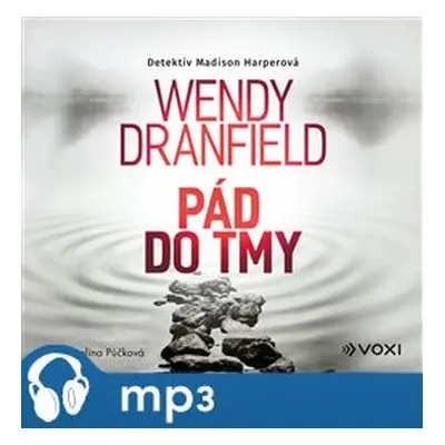 Pád do tmy, mp3 - Wendy Dranfield