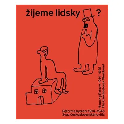 Žijeme lidsky?