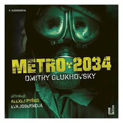 Metro 2034 - Dmitry Glukhovsky