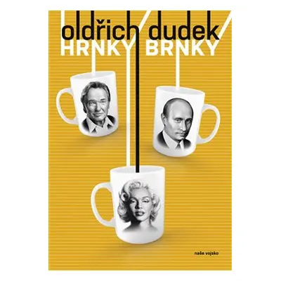 Hrnky Brnky - Oldřich Dudek