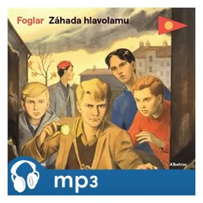 Záhada hlavolamu, mp3 - Jaroslav Foglar