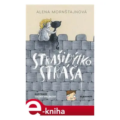 Strašidýlko Stráša - Alena Mornštajnová