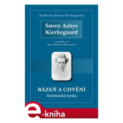 Bázeň a chvění - Soren Kierkegaard