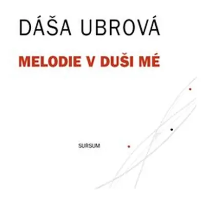 Melodie v duši mé - Dáša Ubrová