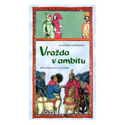 Vražda v ambitu - Vlastimil Vondruška