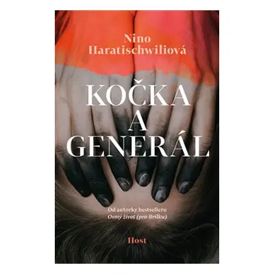 Kočka a Generál - Nino Haratischwiliová