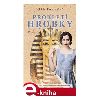 Prokletí hrobky - Gill Paulová