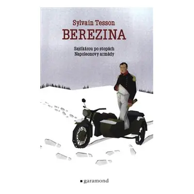 Berezina - Sylvain Tesson