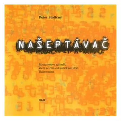 Našeptávač - Peter Stoličný