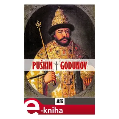 Boris Godunov - Alexandr Sergejevič Puškin